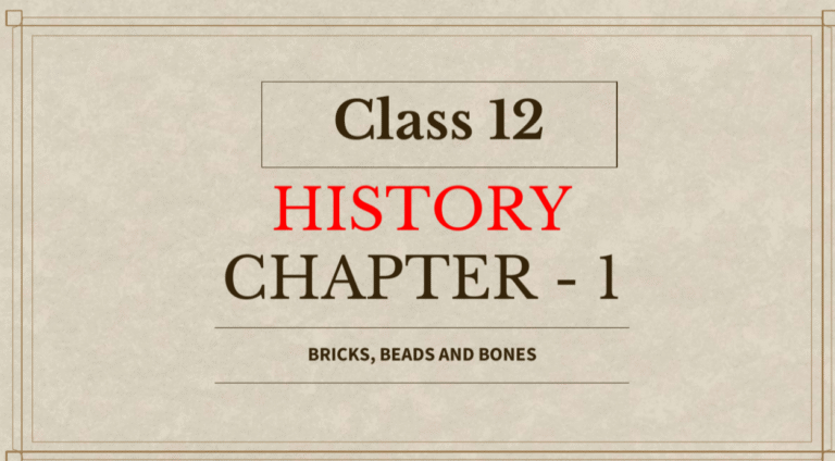 class 12 history chapter 1