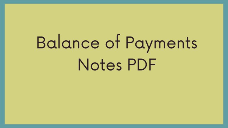 Balance of Payments Notes PDF