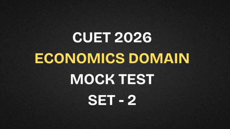CUET 2026 Economics Free Mock Test 2 | CUET 2026 Mock Test Free