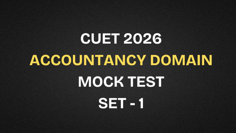 CUET UG Accountancy free Mock Test | Set 1