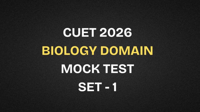CUET 2026 Biology Domain Mock Test Free | Set 1