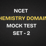 NCET 2026 Chemistry Domain Free Mock Test | Set 2